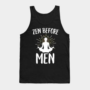 Zen Before Men Tank Top